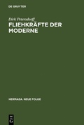 Cover: Fliehkr&auml;fte der Moderne - De Gruyter