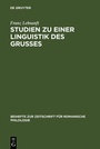 Bild: Studien zu einer Linguistik des Grußes - De Gruyter