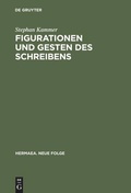 Cover: Figurationen und Gesten des Schreibens - De Gruyter