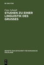 Bild: Studien zu einer Linguistik des Grußes - De Gruyter