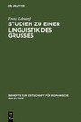 Bild: Studien zu einer Linguistik des Grußes - De Gruyter