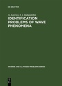 Cover: Identification Problems of Wave Phenomena - De Gruyter