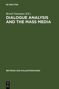 Cover: Dialogue Analysis and the Mass Media - De Gruyter