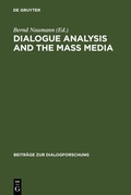 Cover: Dialogue Analysis and the Mass Media - De Gruyter