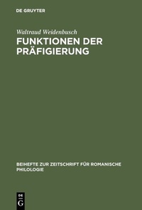 Abbildung von: Funktionen der Präfigierung - De Gruyter