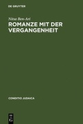 Cover: Romanze mit der Vergangenheit - De Gruyter