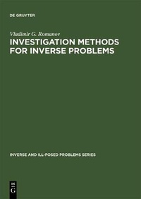 Enlarge image Cover: Investigation Methods for Inverse Problems - VSP International Science Publishers