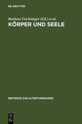 Cover: K&ouml;rper und Seele - De Gruyter