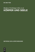 Cover: K&ouml;rper und Seele - De Gruyter