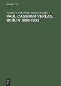 Cover: Paul Cassirer Verlag, Berlin 1898-1933 - De Gruyter Saur