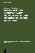 Cover: Pragmatik der Demonstrativpronomina in den iberoromanischen Sprachen - De Gruyter