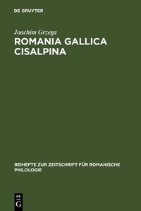 Abbildung von: Romania Gallica Cisalpina - De Gruyter