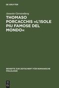 Cover: Thomaso Porcacchis &raquo;L'Isole piu famose del mondo&laquo; - De Gruyter