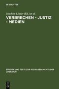 Cover: Verbrechen - Justiz - Medien - De Gruyter