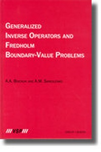 Abbildung von: Generalized Inverse Operators and Fredholm Boundary-Value Problems - VSP International Science Publishers