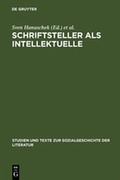 Cover: Schriftsteller als Intellektuelle - De Gruyter