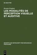 Cover: Les modalit&eacute;s de perception visuelle et auditive - De Gruyter