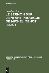 Abbildung von: Le sermon sur l'Enfant prodigue de Michel Menot (1520) - De Gruyter