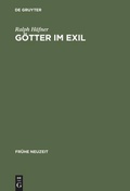 Cover: G&ouml;tter im Exil - De Gruyter