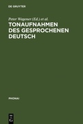 Cover: Tonaufnahmen des gesprochenen Deutsch - De Gruyter