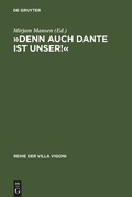 Cover: &raquo;Denn auch Dante ist unser!&laquo; - De Gruyter