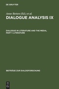 Cover: Dialogue Analysis IX: Dialogue in Literature and the Media, Part 1: Literature - De Gruyter