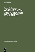 Cover: Abschied vom "historischen Volkslied" - De Gruyter