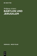 Cover: Babylon und Jerusalem - De Gruyter