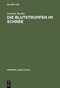 Cover: Die Blutstropfen im Schnee - De Gruyter