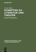 Cover: Schriften zu Literatur und Theater - De Gruyter