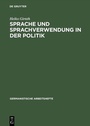 Bild: Sprache und Sprachverwendung in der Politik - De Gruyter Mouton
