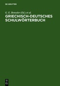 Cover: Griechisch-deutsches Schulw&ouml;rterbuch - De Gruyter