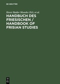 Cover: Handbuch des Friesischen / Handbook of Frisian Studies - De Gruyter