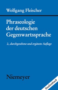Abbildung von: Phraseologie der deutschen Gegenwartssprache - De Gruyter
