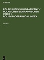Cover: Polski Indeks Biograficzny / Polnischer Biographischer Index / Polish Biographical Index - De Gruyter