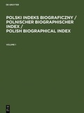 Cover: Polski Indeks Biograficzny / Polnischer Biographischer Index / Polish Biographical Index - De Gruyter