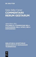 Cover: Commentarii belli Alexandrini, belli Africi, belli Hispaniensis - De Gruyter