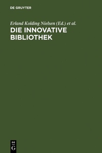 Abbildung von: Die innovative Bibliothek - De Gruyter Saur