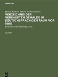 Cover: Verzeichnis der verkauften Gem&auml;lde im deutschsprachigen Raum vor 1800 - De Gruyter Saur