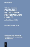 Cover: Valerius Maximus: Factorum et dictorum memorabilium libri IX / Libri VII-IX - De Gruyter
