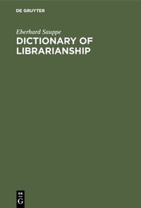 Abbildung von: Dictionary of Librarianship - De Gruyter
