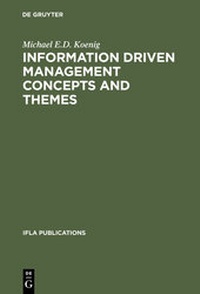 Enlarge image Cover: Information Driven Management Concepts and Themes - De Gruyter