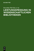 Cover: Leistungsmessung in wissenschaftlichen Bibliotheken - De Gruyter