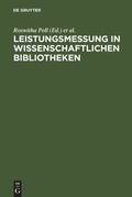 Cover: Leistungsmessung in wissenschaftlichen Bibliotheken - De Gruyter Saur