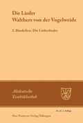 Cover: Die Lieder Walthers von der Vogelweide - De Gruyter