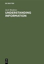 Cover: Understanding Information - De Gruyter Saur