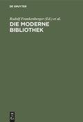 Cover: Die moderne Bibliothek - De Gruyter Saur