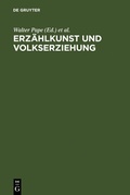 Cover: Erz&auml;hlkunst und Volkserziehung - De Gruyter