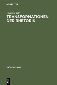 Abbildung von: Transformationen der Rhetorik - De Gruyter