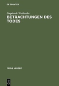 Cover: Betrachtungen des Todes - De Gruyter